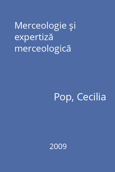 Merceologie şi expertiză merceologică