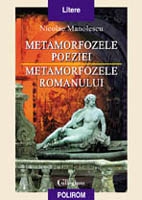 Metamorfozele poeziei ; Metamorfozele romanului 2003