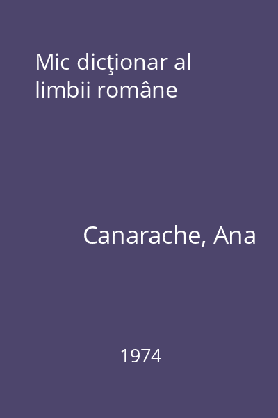 Mic dicţionar al limbii române
