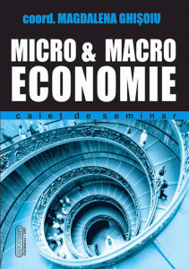 Micro & macro economie : caiet de seminar