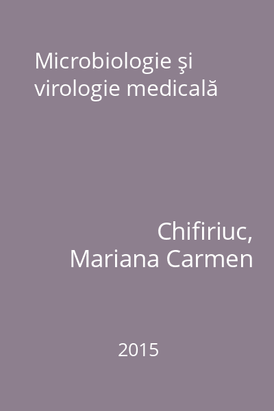 Microbiologie şi virologie medicală