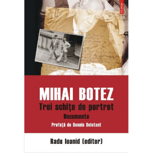Mihai Botez : trei schiţe de portret