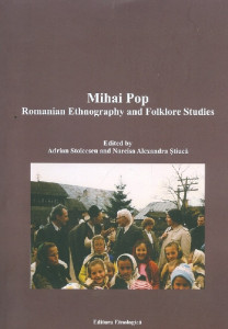 Mihai Pop : romanian ethnography and folklore studies