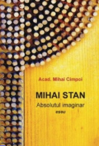 Mihai Stan : absolutul imaginar