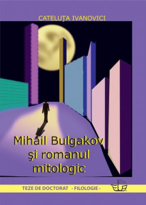 Mihail Bulgakov şi romanul mitologic