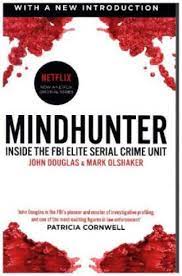 Mindhunter : [inside the FBI elite serial crime unit]