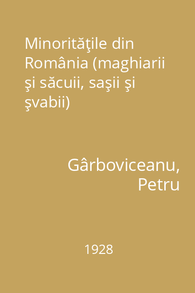 Minorităţile din România (maghiarii şi săcuii, saşii şi şvabii)