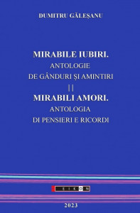 Mirabile iubiri : antologie de gânduri şi amintiri = Mirabili amori : antologia di pensieri e ricordi