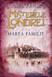 Misterele Londrei Vol. 3 : Marea familie
