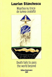 Moartea nu trece de lumea cealaltă = Death fails to pass the world beyond