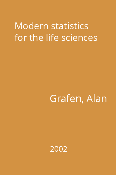 Modern statistics for the life sciences