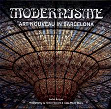 Modernisme : art nouveau in Barcelona = Jugendstil in Barcelona = Modernisme in Barcelona