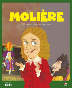 Molière : părintele comediei franceze