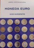 Moneda euro : ghid numismatic