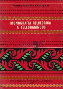 Monografia folclorică a Teleormanului