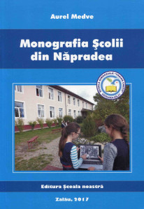 Monografia școlii din Năpradea