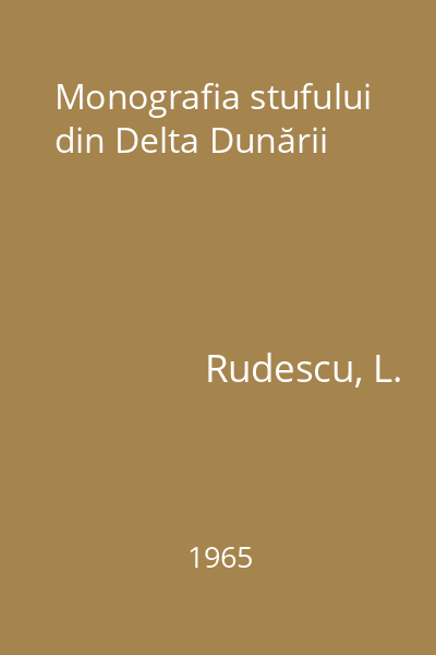 Monografia stufului din Delta Dunării