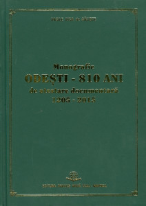 Monografie Odeşti : 810 ani de atestare documentară
