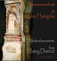 Monumente medievale din Ţara Haţegului = Medieval monuments from Haţeg District