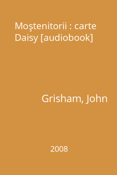 Moştenitorii : carte Daisy [audiobook]