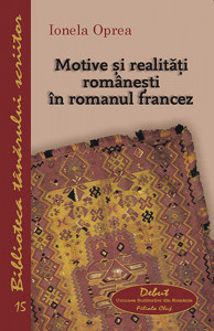 Motive şi realităţi româneşti în romanul francez