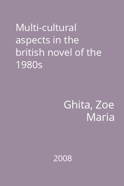 Multi-cultural aspects in the british novel of the 1980s