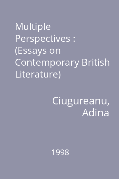Multiple Perspectives : (Essays on Contemporary British Literature)