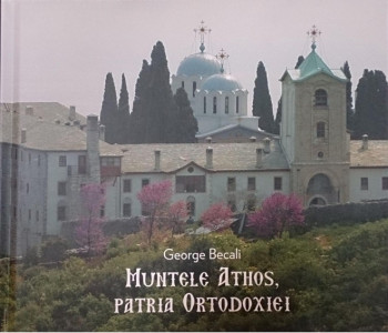 Muntele Athos, patria ortodoxiei