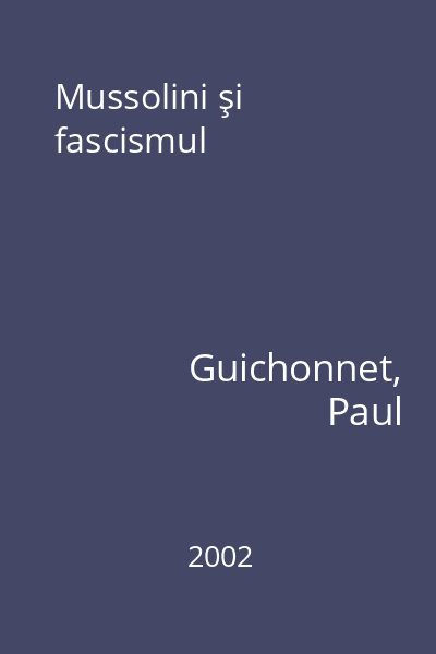 Mussolini şi fascismul
