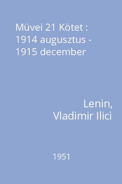 Müvei 21 Kötet : 1914 augusztus - 1915 december