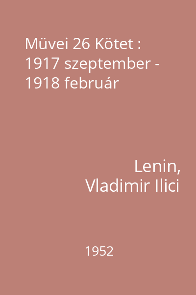 Müvei 26 Kötet : 1917 szeptember - 1918 február