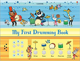 My first drumming book : [muzical book for children]