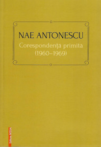 Nae Antonescu : corespondenţă primită (1960-1969)