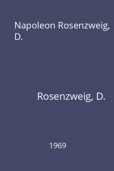 Napoleon Rosenzweig, D.