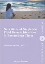 Narratives of singleness : fluid female identities in postmodern times