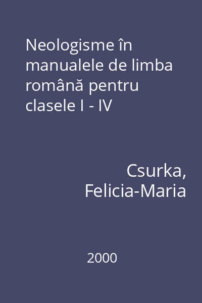 Neologisme în manualele de limba română pentru clasele I - IV