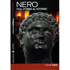 Nero : fiul vitreg al istoriei