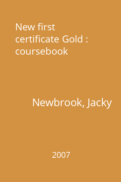 New first certificate Gold : coursebook