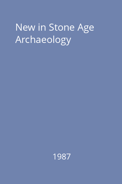 New in Stone Age Archaeology