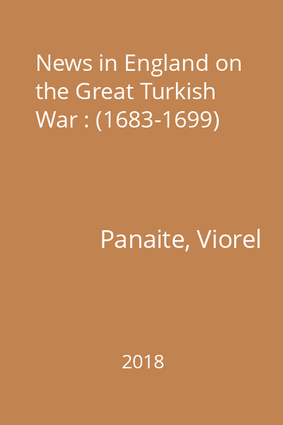 News in England on the Great Turkish War : (1683-1699)