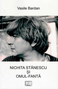 Nichita Stănescu şi omul-fantă