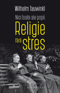 Nici toate ale popii : religie fără stres