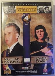 Nicolae Ceauşescu ; Ioana D Arc