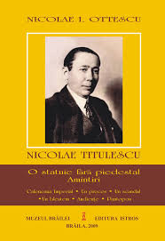 Nicolae Titulescu, o statuie fără piedestal : amintiri