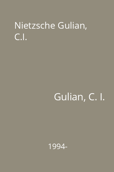 Nietzsche Gulian, C.I.