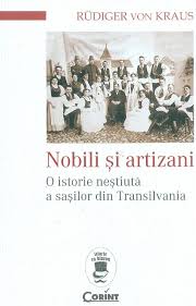 Nobili şi artizani : o istorie neştiută a saşilor din Translivania