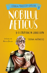 Nobilul Aeticus : şi o călătorie în jurul lumii