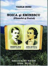 Noica şi Eminescu : (filozoful şi poetul)