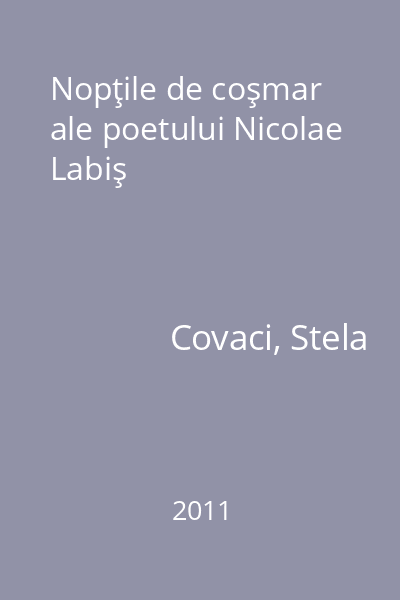 Nopţile de coşmar ale poetului Nicolae Labiş