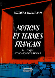 Notions et termes français du lexique économique et juridique : commentés et illustrés d'exemples